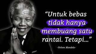 Kata-kata Bijak Nelson Mandela Inspirasi Kehidupan | Quotes Motivasi