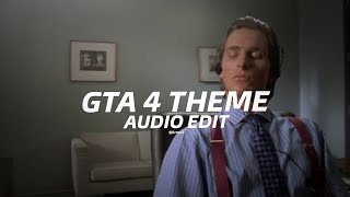 Gta 4 Theme Song Edit Audio