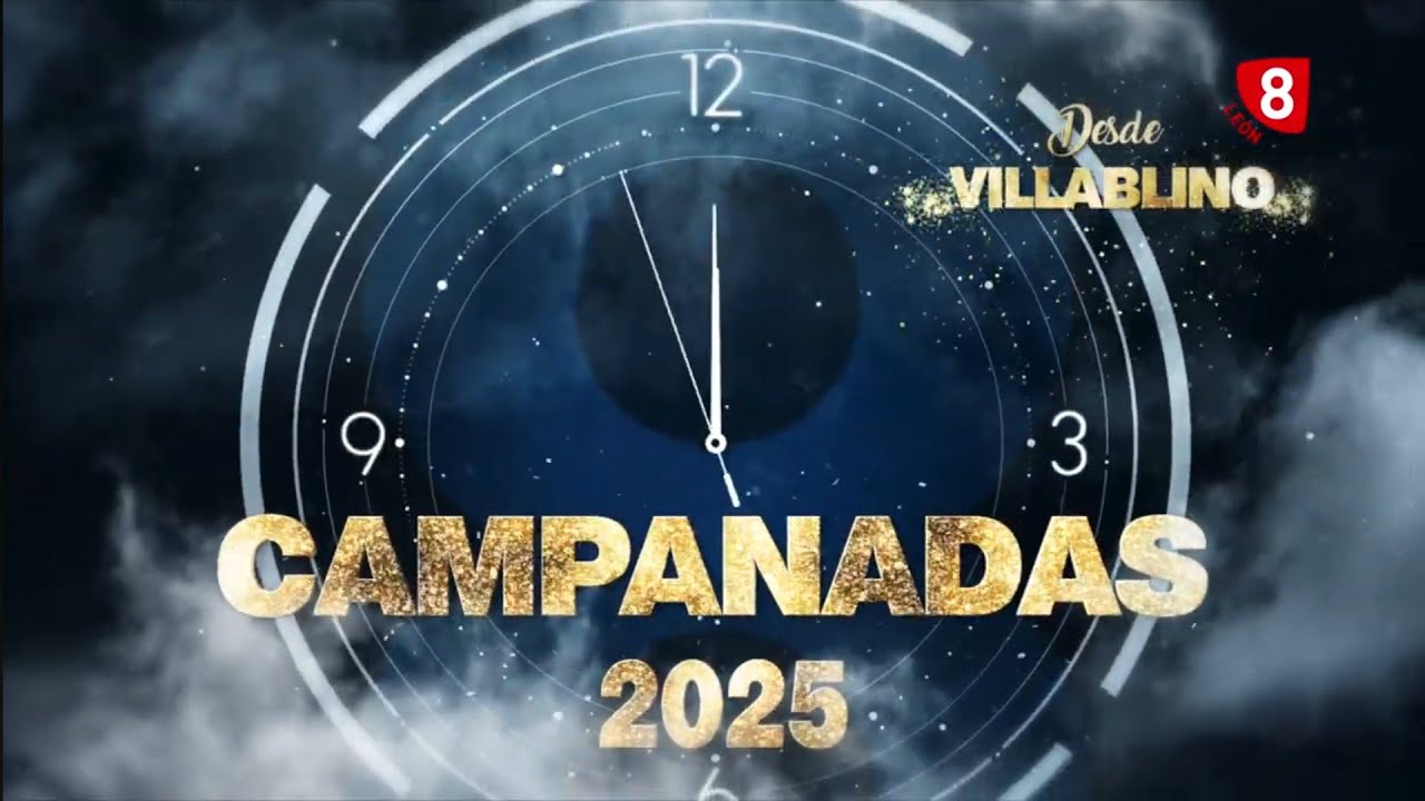 CAMPANADAS 2025 LA8 LEÓN desde VILLABLINO