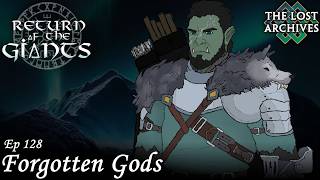 Forgotten Gods (e128) | Return of the Giants | D&D Campaign