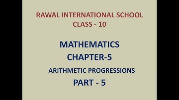 Class- X, Subject- Maths, Arithmetic progressions (word problems sum), Rawal International School