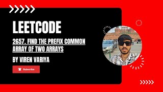 2657  Find the Prefix Common Array of Two Arrays || Leetcode || Day 5