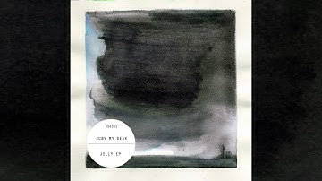 Ruby My Dear - Jelly (Full EP)