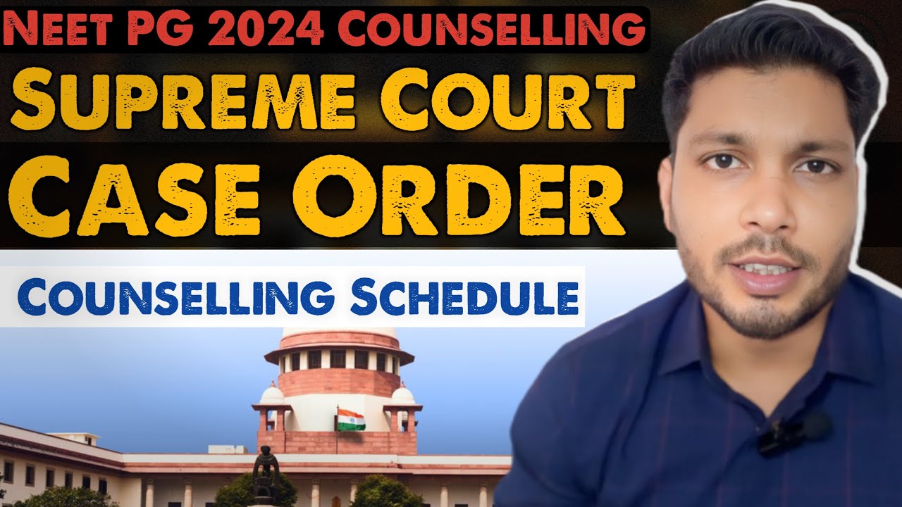 Neet Pg Supreme Court Case neet Pg Counselling Date Neet Pg Supreme neet-pg-supreme-court-case-neet-pg-counselling-date-neet-pg-supreme
