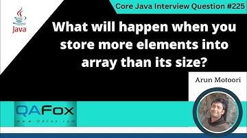 Store more elements into array than its size(Core Java Interview Question #225)