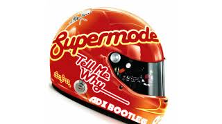 Supermode - Tell Me Why (ADX Bootleg)