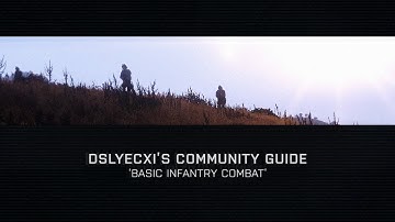 Arma 3 - Community Guide: Basic Infantry Combat
