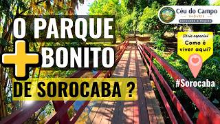 O Parque Mais Bonito de Sorocaba Conheça o Parque da Água Vermelha