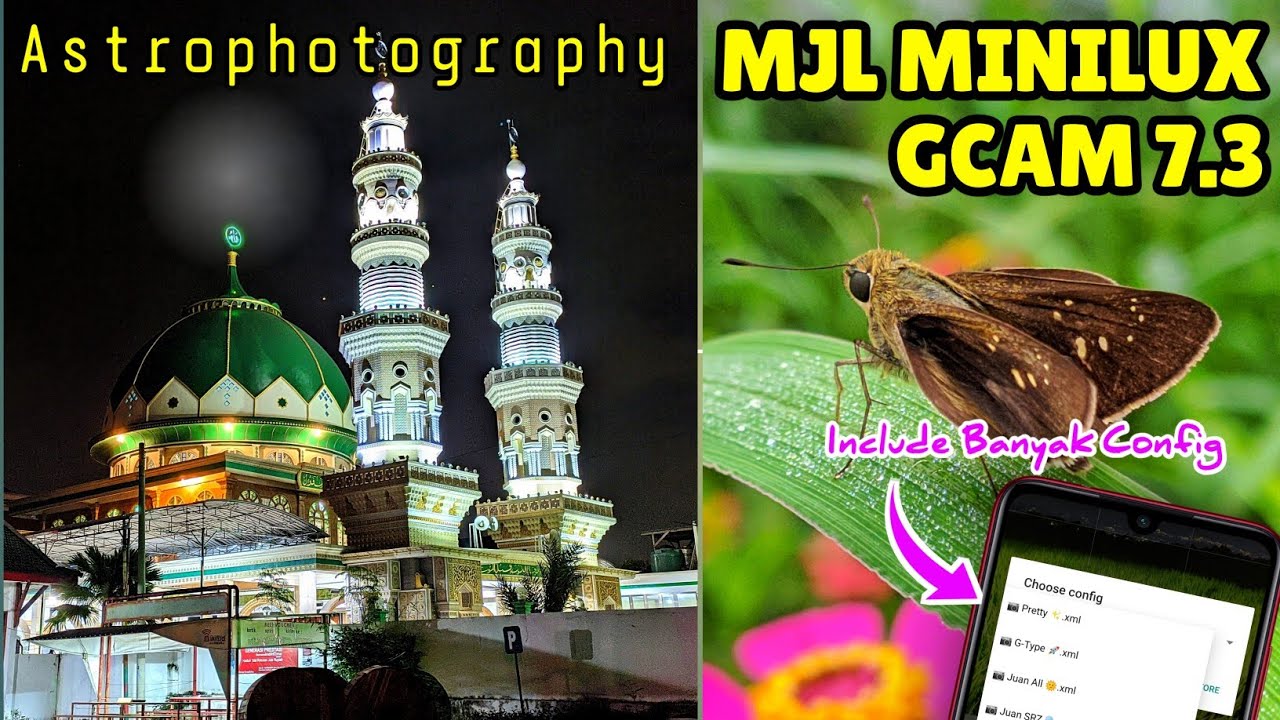 Terbaru!! Google Camera / Gcam 7.3 MJL Minilux 4.0 || Include Banyak Config