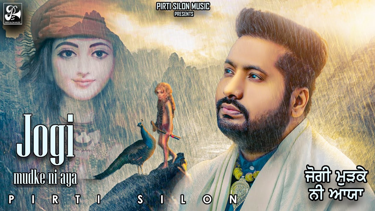 Jogi Mudke Ni Aya Official Video  PirtiSilon  Devotional Baba Balaknath Ji Bhajan Song 2022