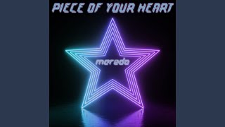 Piece of Your Heart (Acoustic Unplugged Version) - Maredo