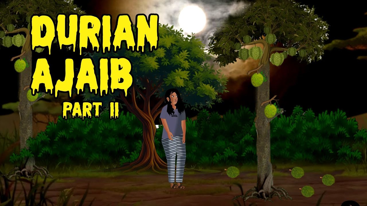 Durian Ajaib, Nanti Setelah Purnama Kita Bertemu | Animasi Horor, #horror
