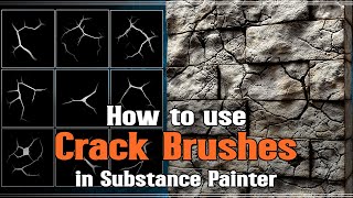 How To Use Crack Brushes In Substance Painter(Cracked wall Tutorial)