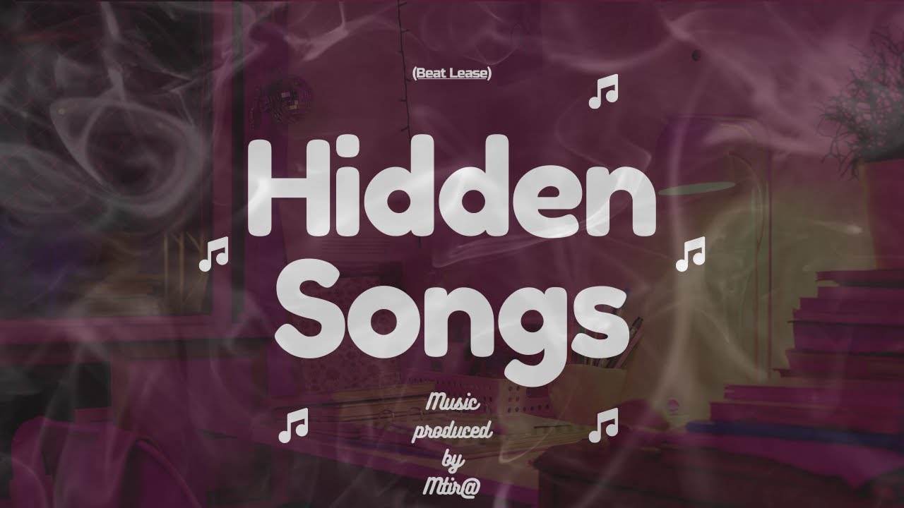 (Beat Lease) Hidden Songs (PREVIEW) (Prod  By Mtir@)