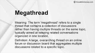 Megathread Meaning