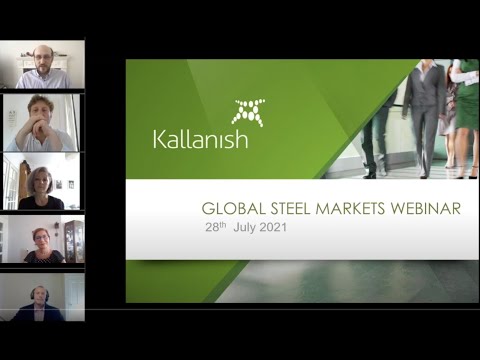 Kallanish Global Steel Markets Webinar - July 2021