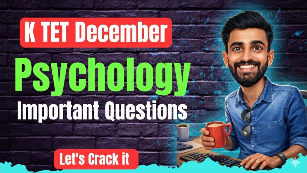 KTET FEBRUARY PSYCHOLOGY PREVIOUS QUESTIONS DISCUSSION/ IMPORTANT RANDOM QUESTIONS/ LET'S CRACK IT