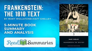 Exploring Mary Shelley's Masterpiece: "Frankenstein: The 1818 Text" | 5-Minute Summary & Analysis