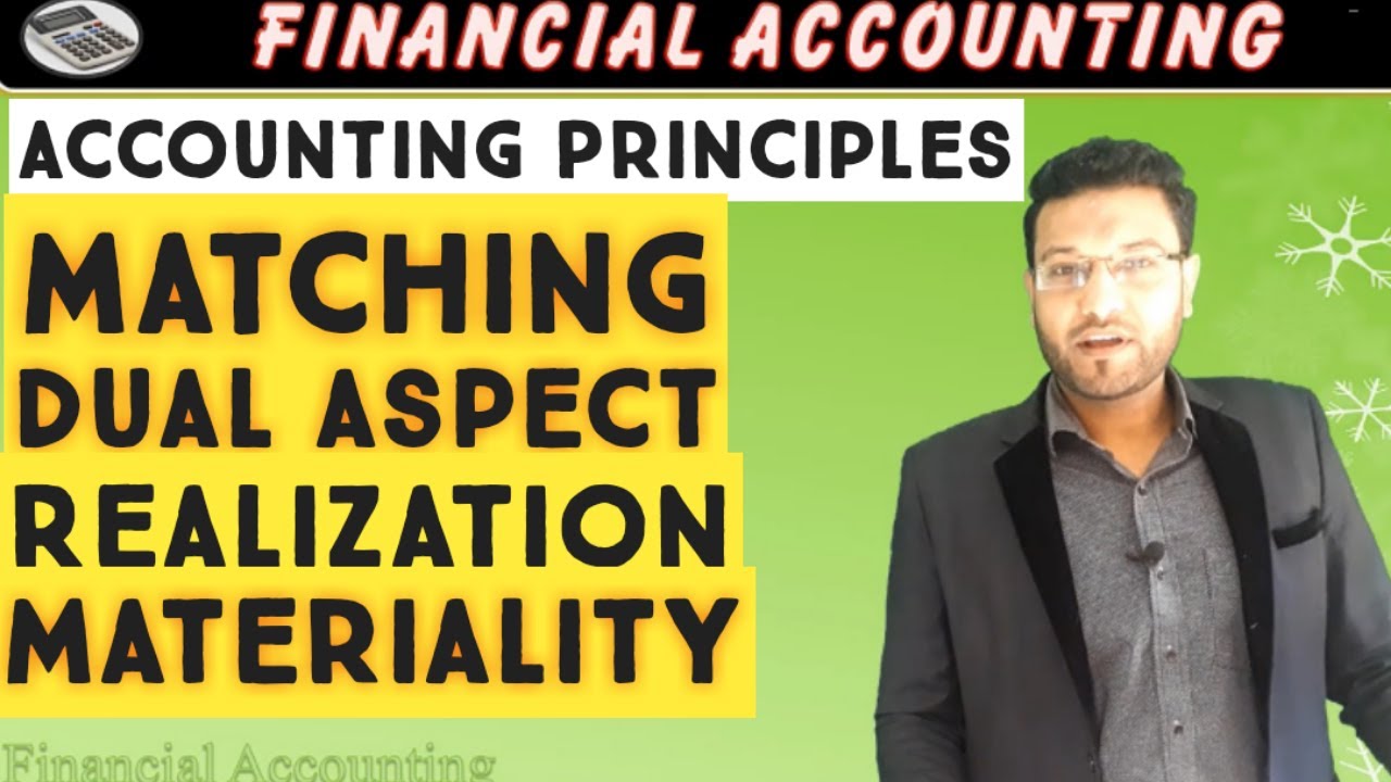 accounting-principles-matching-principle-dual-aspect-realization