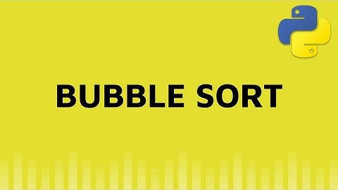 Bubble Sort - Python