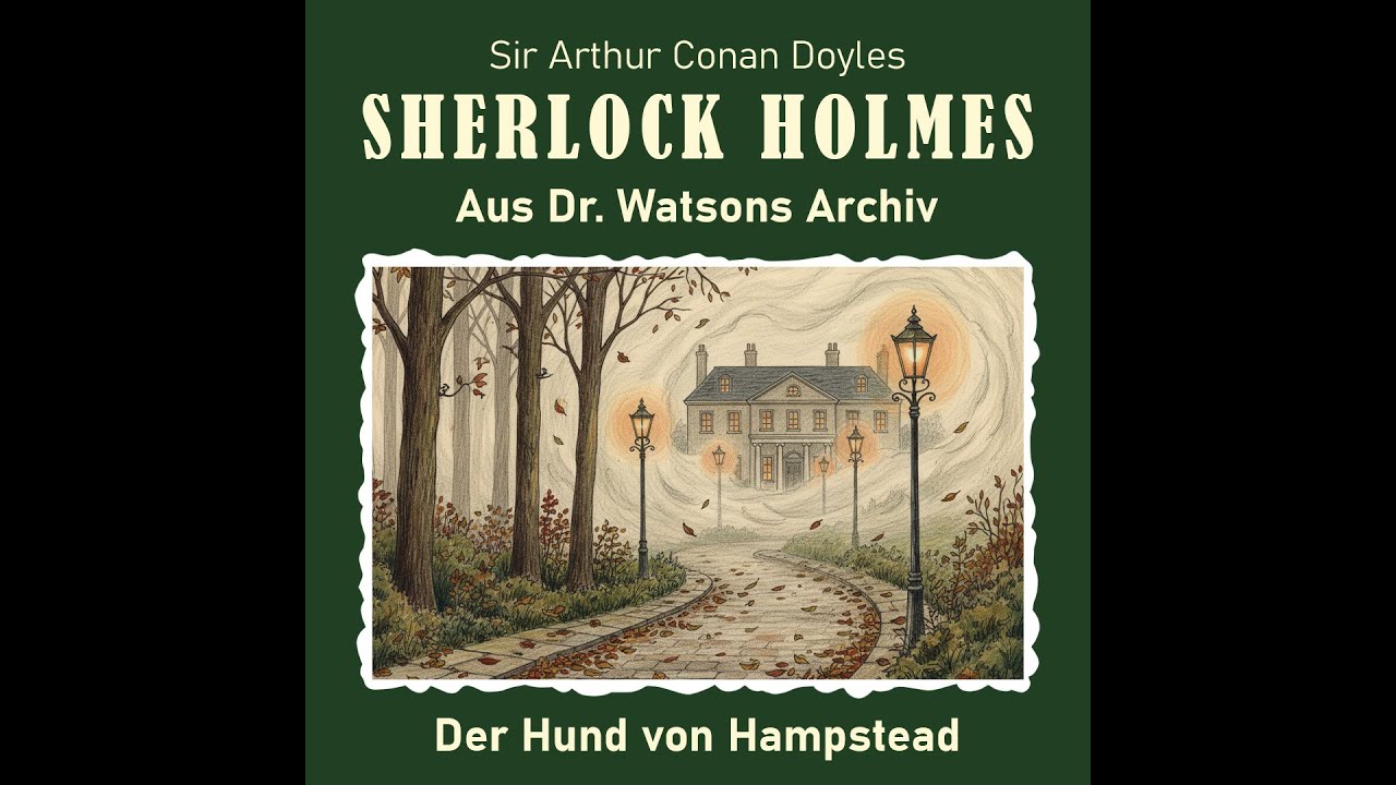 Sherlock Holmes - Der Hund von Hampstead