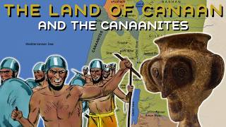 The Land of Canaan And The Canaanites (Geography, People & History) | Full Documentary