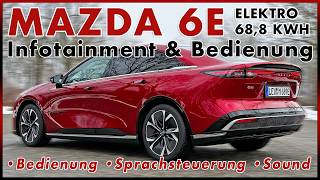 Mazda 6e - Infotainment & Bedienung in der elektrischen Mittelklasse Limousine | 2026 | Deutsch