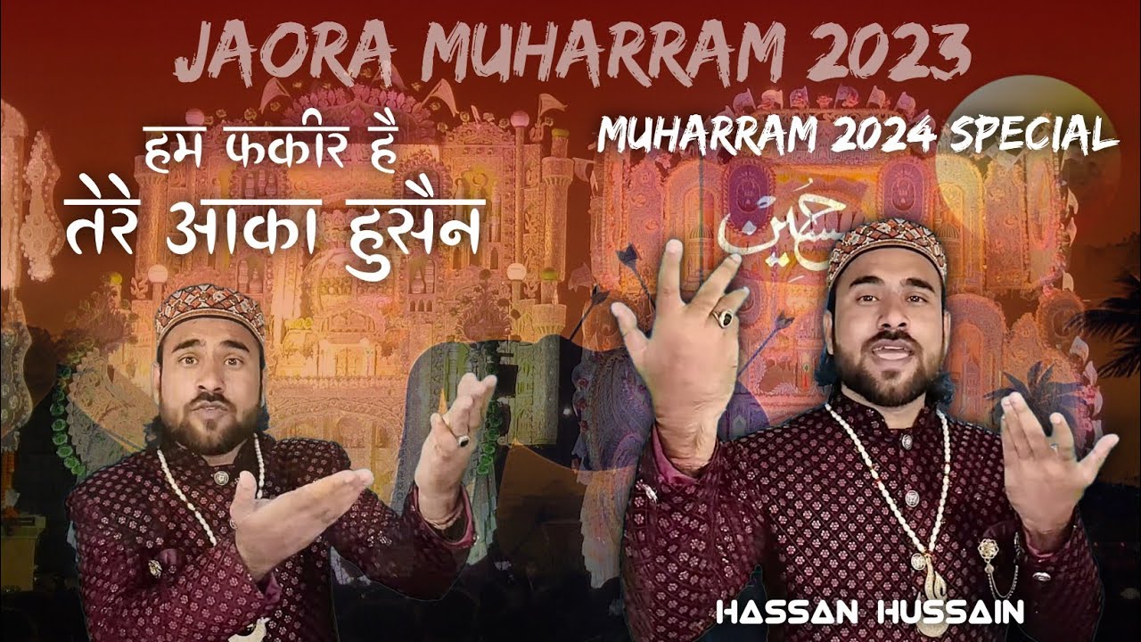 Hum Fakir Hai Tere Aaka Hussain l Hassan Hussain Jaora Ke Muharram l #jaoramuharram
