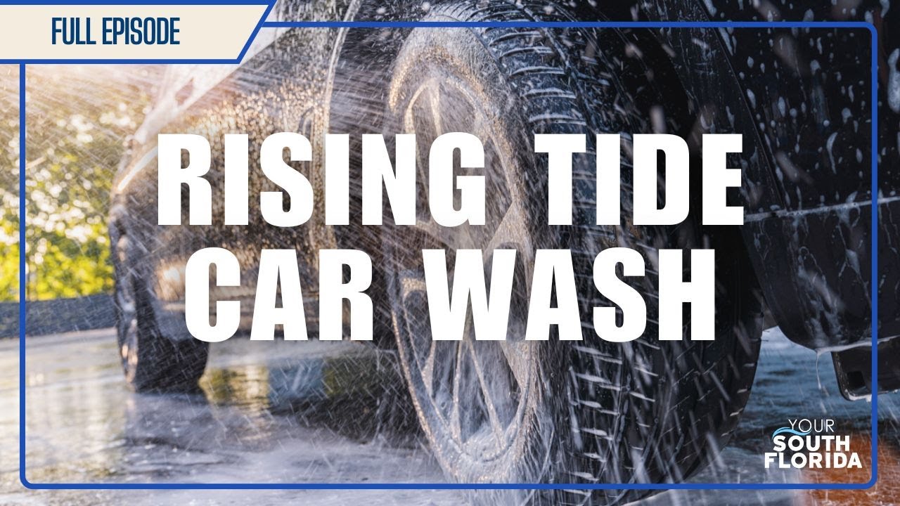 Rising Tide Car Wash's Neurodivergent Workforce l Your South Florida