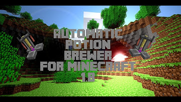 Automatic Potion Brewer for Minecraft 1.8+