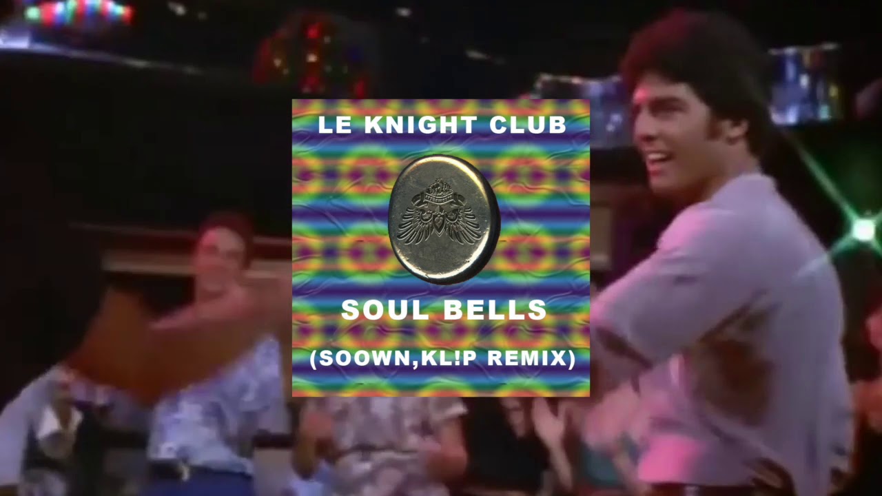 Watch Le Knight Club - Souls Bells (Soown, KL!P Remix) FREE DOWNLOAD on YouTube Watch Le Knight Club - Souls Bells (Soown, KL!P Remix) FREE DOWNLOAD on YouTube