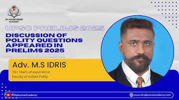 UPSC Prelims 2025 Polity Questions Analysis | Adv. M.S Idris | Dr. Rajkumar IAS/KAS Academy