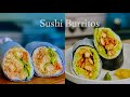 Sushi Burritos | Shrimp & Chicken Sushi Burrito Recipes