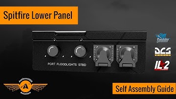 AuthentiKit Spitfire Lower Instrument Panel Self Assembly Guide
