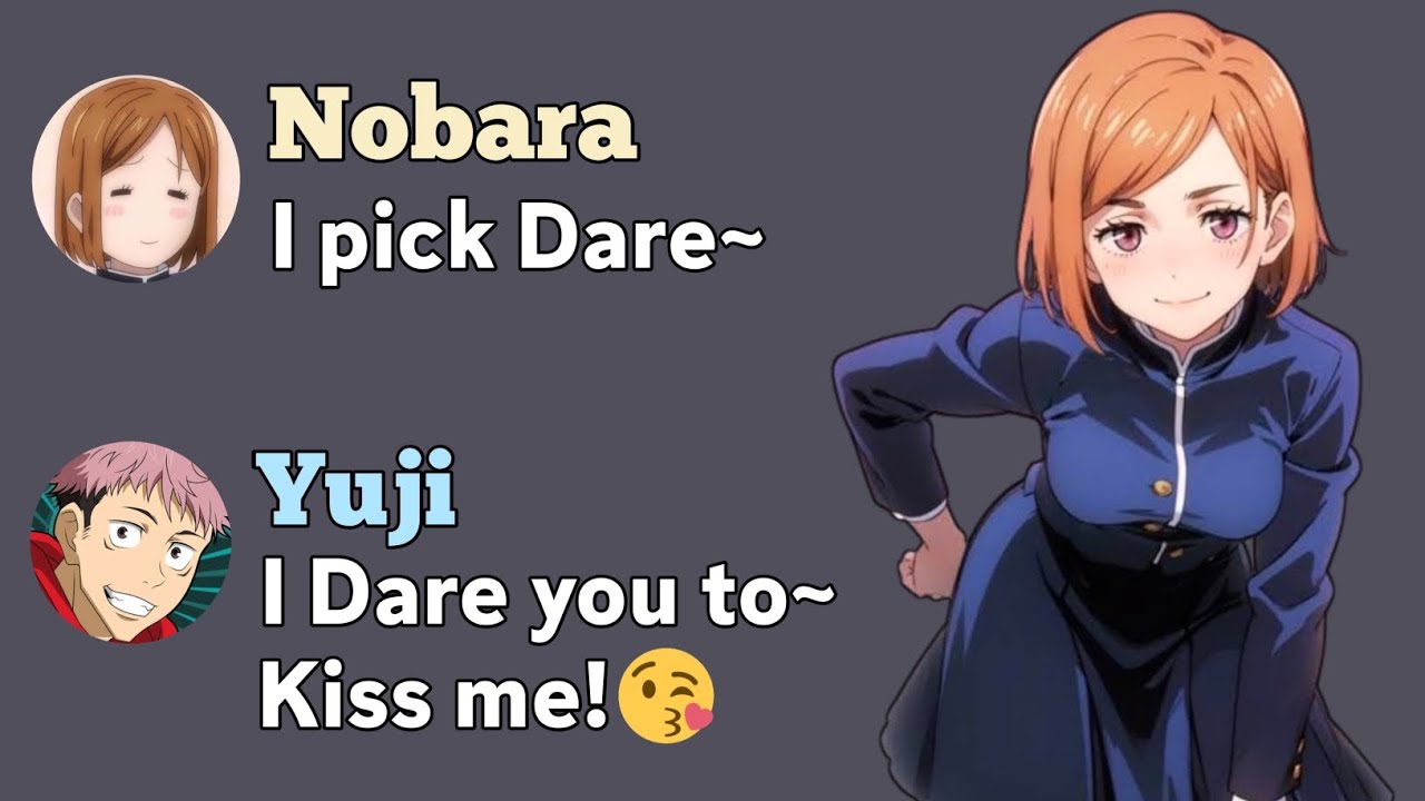 If Jujutsu Sorcerers played Truth or Dare...