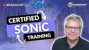 Certified Enterprise SONiC Training - a Proven Way to Become a Certified SONiC System Administrator!