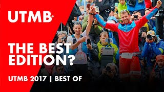 Watch and Discover What Makes UTMB® 2017 the Best Ever!