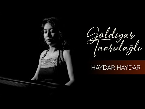 Güldiyar Tanrıdağlı - Haydar Haydar (Official Music Video)