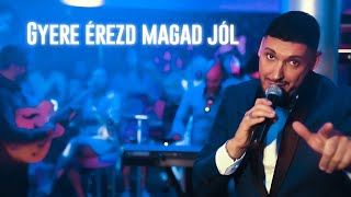 Tarcsi Zoltán Jolly  - Gyere érezd magad jól (OFFICIAL MUSIC VIDEO)