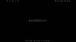 Kyrin Diamond - Hourglass (Prod. Kala x IOF)