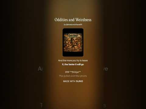 Oddities and Weirdness