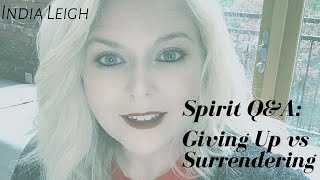 Giving Up vs. Surrendering: What Is the Difference?