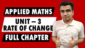 Rate of Change of Quantities | Class 12 Applied Maths Rate of Change | Rate of Change Applied Maths
