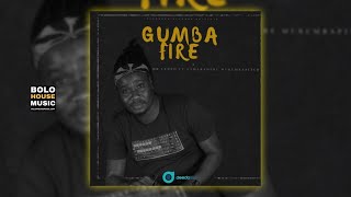 Mr Lenzo -  Gumba fire ft Leon Lee x Morumba Pitch x Zama Radebe (Original)