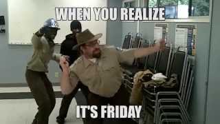 When You Realize Its Friday Part 2