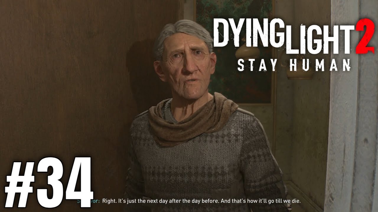 Dying Light 2 Stay Human Walkthrough Gameplay - Episode 34 // Shipping a Broken Clock