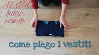 ASMR [ita] come piego i nostri vestiti screenshot 2