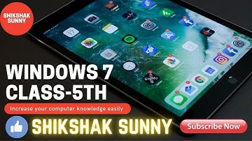 Windows 7 Class 5th (ch-3 part-1)