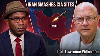 Col Lawrence Wilkerson | Trump Spirals - Threatens War Crimes, Iran Hits CIA Sites &Kills US Bases