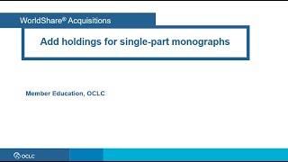 Add holdings for single part monographs